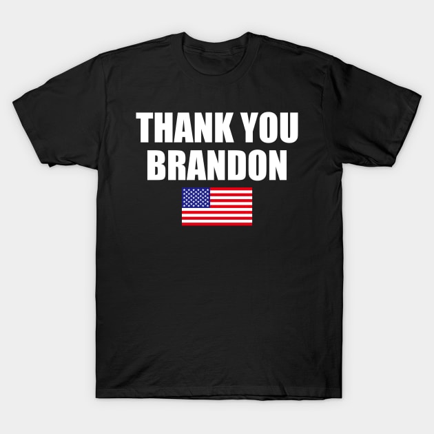 THANK YOU BRANDON T-Shirt by NAYAZstore